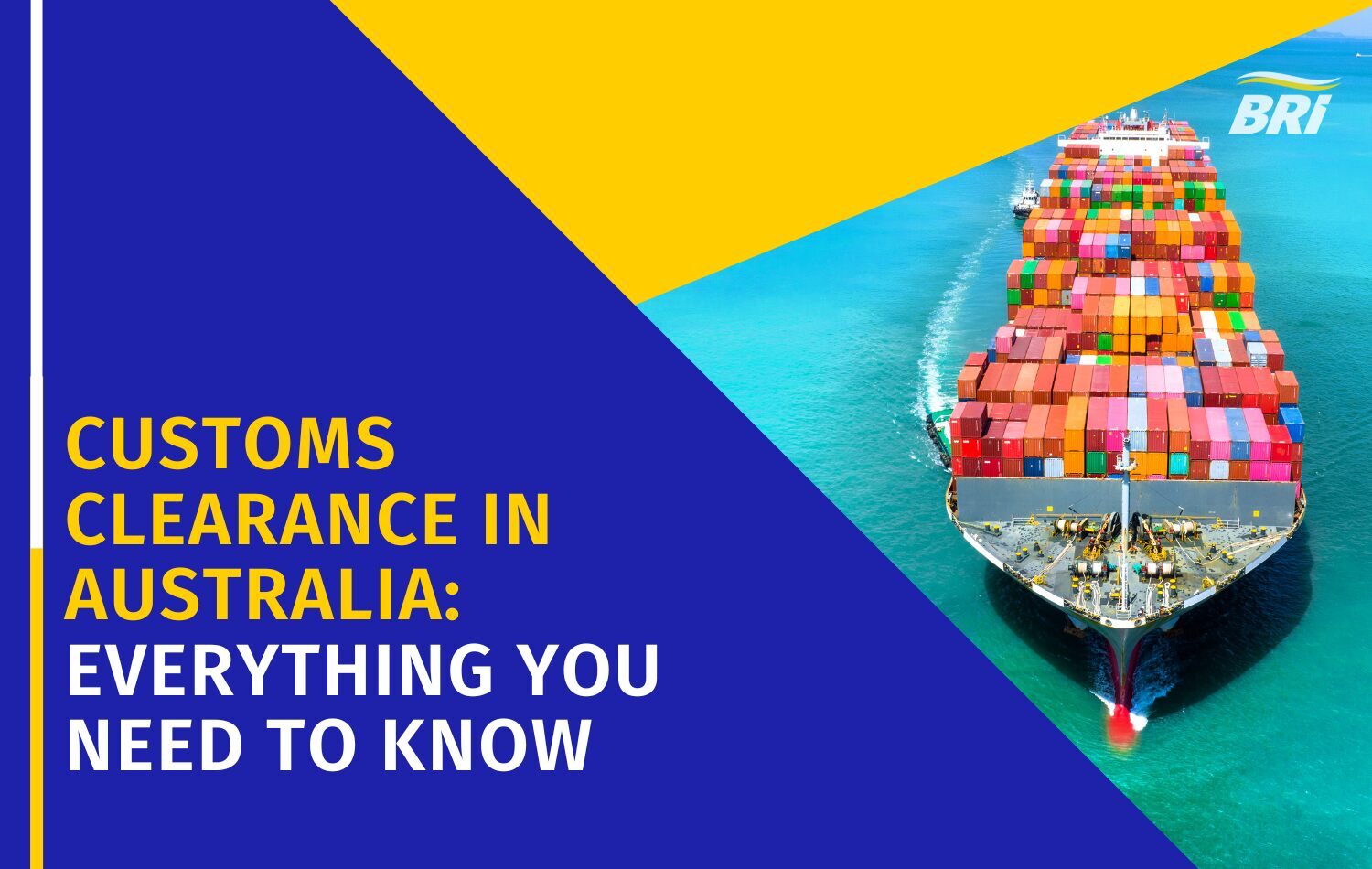 BR International, Customs Clearance in Australia Everything You Need to Know